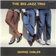 George Cables - The Big Jazz Trio