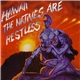 Hawaii - The Natives Are Restless