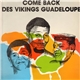 Vikings Guadeloupe - Come Back Des Vikings Guadeloupe