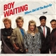 Boy Waiting - Where Did All The Boys Go