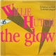 Willie Hutch - The Glow