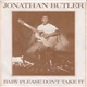 Jonathan Butler - Baby Please Don't Take It