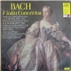 Bach - The Scottish Chamber Orchestra, Jaime Laredo - Violin Concertos